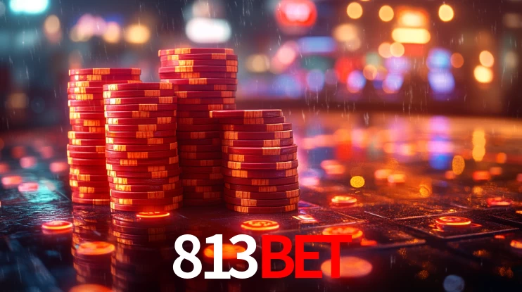 813bet: Jogos de Caça-Níqueis-Altas Recompensas, Roleta-Velocidade, Blackjack-Desafios Máximos